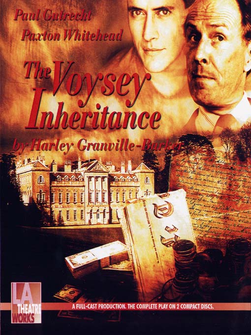 Title details for The Voysey Inheritance by Harley Granville-Barker - Available